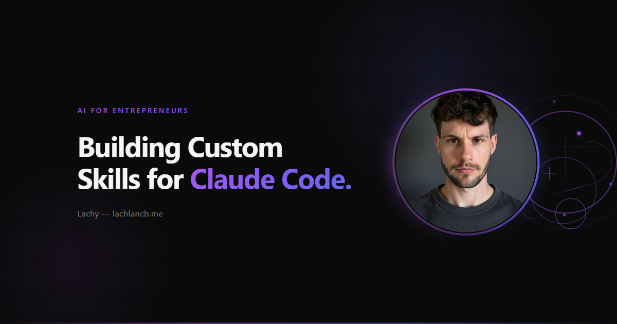 Building Custom Skills for Claude Code: A Practical Guide